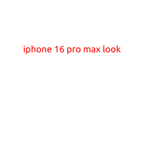 iPhone 16 Pro Max: A Glimpse into the Future of Smartphone Design