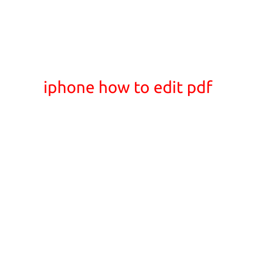 iPhone: How to Edit PDF Files