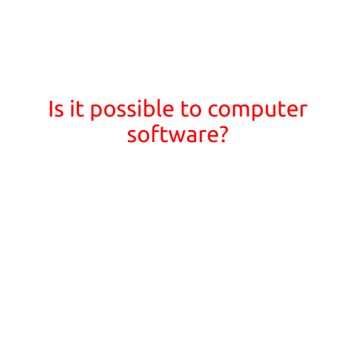 Is it Possible to Create Computer Software?