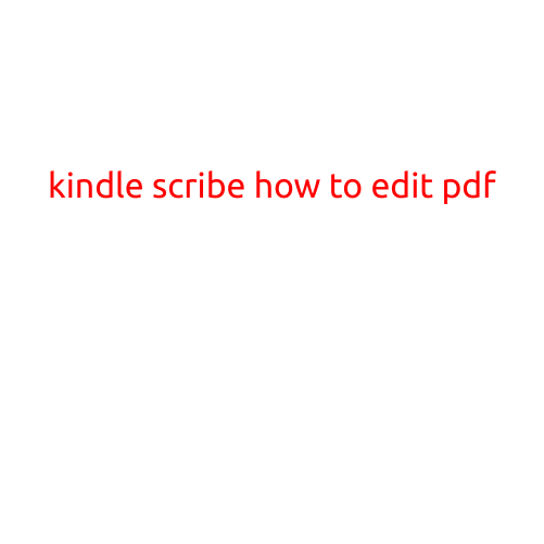 Kindle Scribe: How to Edit PDF Files