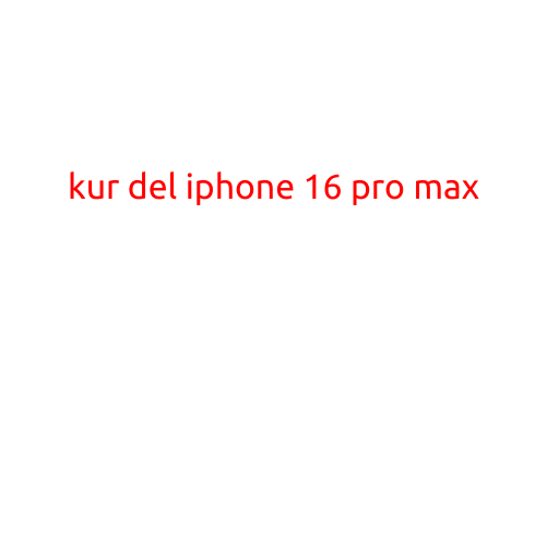 Kur Del iPhone 16 Pro Max: Detailed Review and First impressions