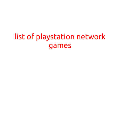 List of PlayStation Network (PSN) Games