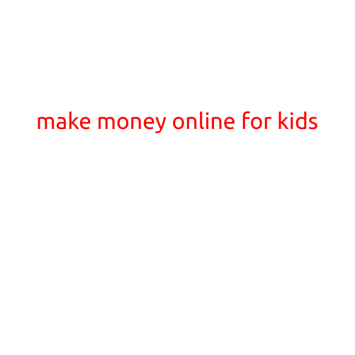 Make Money Online for Kids: A Guide to Earning Extra Cash