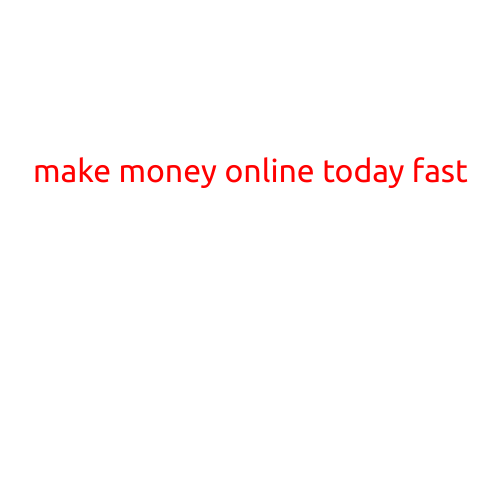 Make Money Online Today Fast: 10 Effective Ways to Get Started