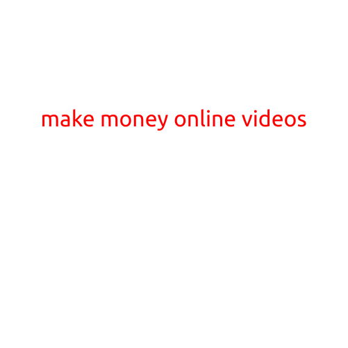 Make Money Online Videos: A Guide to Turning Your Creativity into Cash