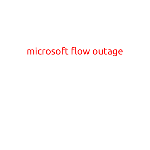 Microsoft Flow Outage Causes Disruption for Users