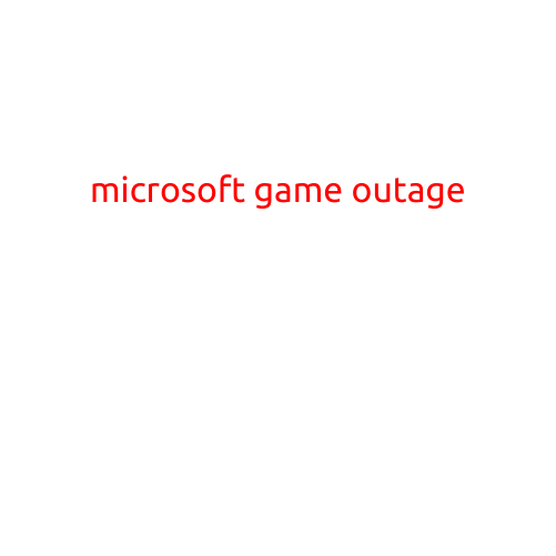 Microsoft Game Outage: Thousands of Gamers Left Stranded