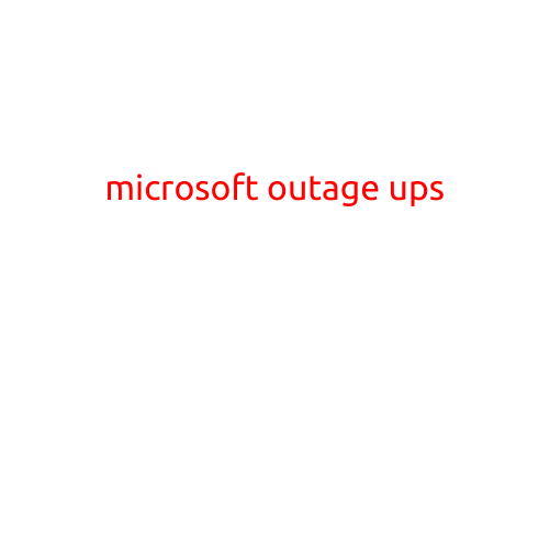 Microsoft Outage Affects Millions of Users, Services Down Worldwide