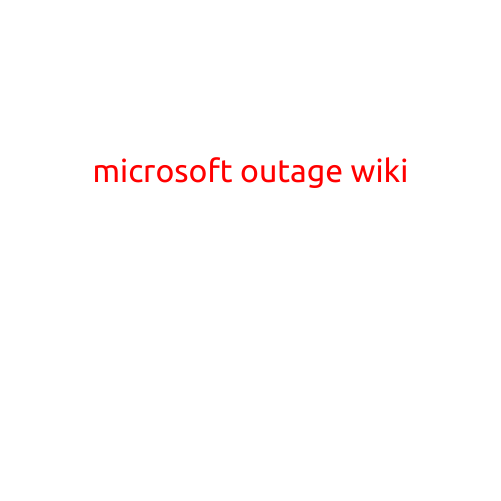 Microsoft Outage Wiki