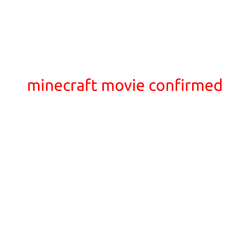 Minecraft Movie Confirmed: Details Revealed About Upcoming Animated Film