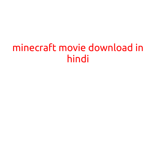 Minecraft Movie Download in Hindi