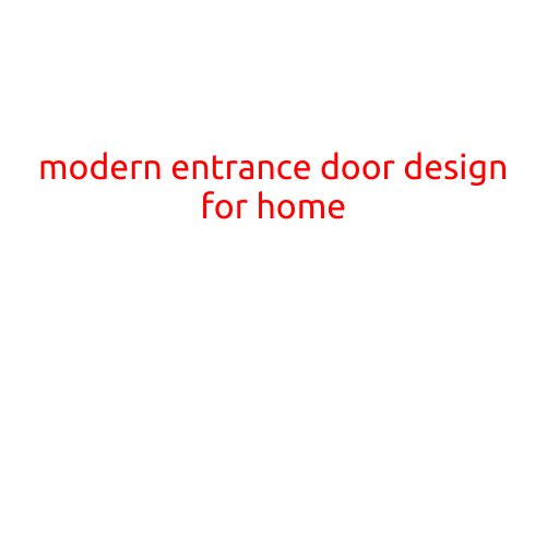 Modern Entrance Door Design for Home: Elevate Your Frontage with Style