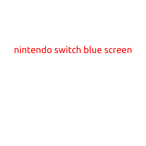 Nintendo Switch Blue Screen: Causes, Solutions, and Fixes