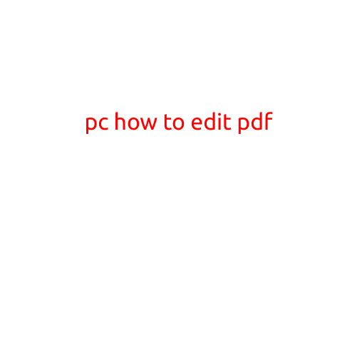 How to Edit a PDF on Your PC