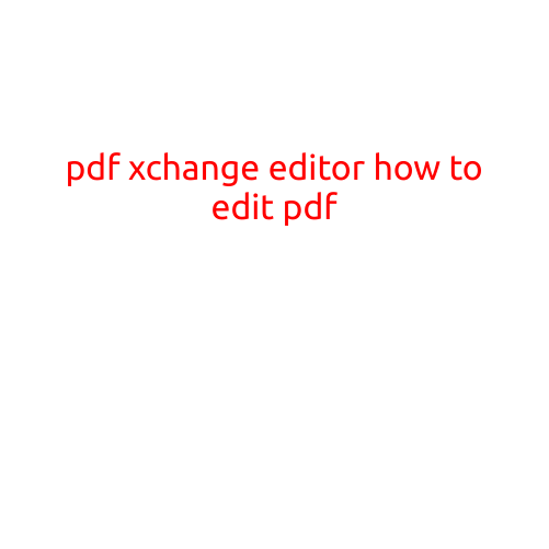 PDF-XChange Editor: How to Edit a PDF