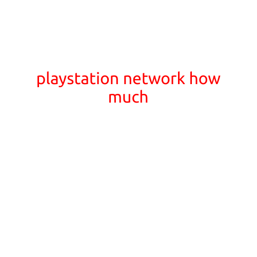 PlayStation Network: How Much Does it Cost?