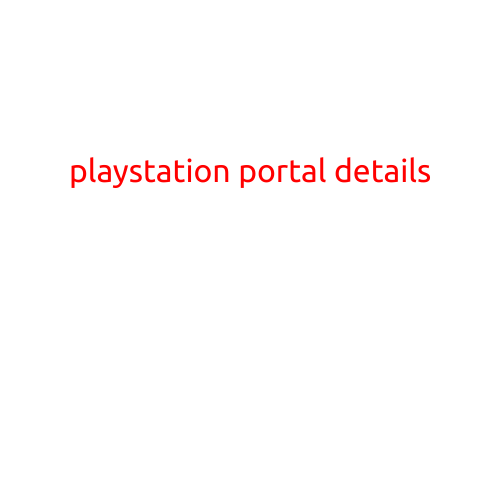 PlayStation Portal Details: Everything You Need to Know