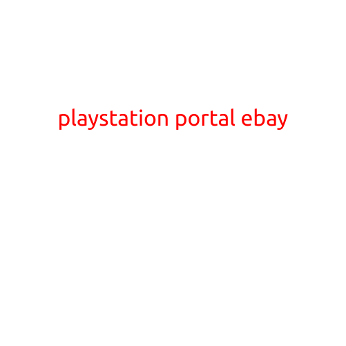 PlayStation Portal on eBay: A Gamer's Paradise