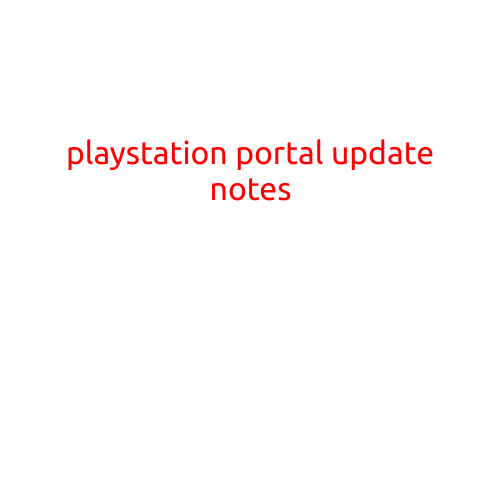 PlayStation Portal Update Notes