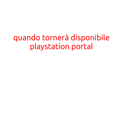 When Will PlayStation Portal Become Available?