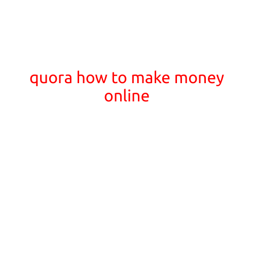 How to Make Money Online: A Comprehensive Guide