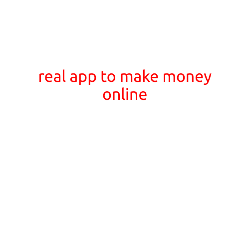 Real App to Make Money Online: Top 5 Options to Try