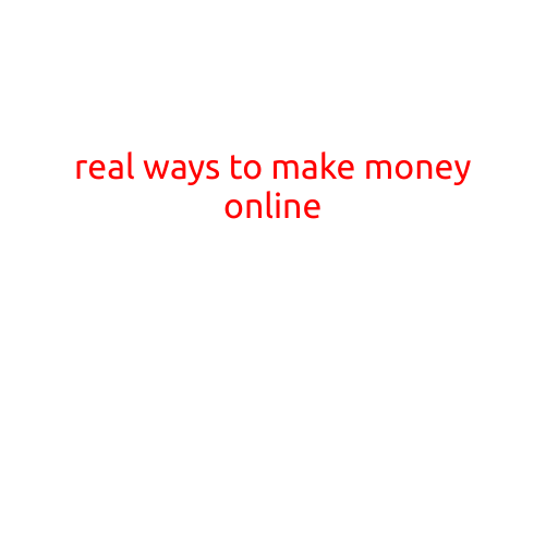 Real Ways to Make Money Online