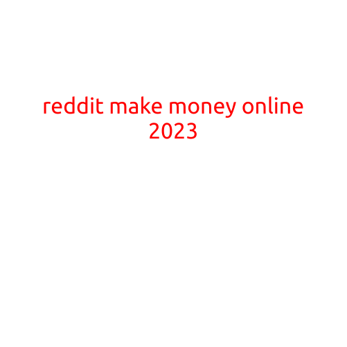 Reddit Make Money Online 2023: The Ultimate Guide