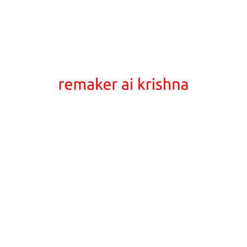 Remaker AI Krishna: Revolutionizing Content Generation with Artificial Intelligence