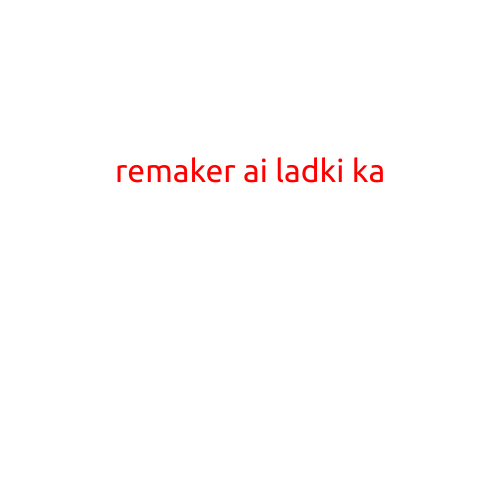 Remaker AI Ladki Ka: The Revolutionary AI-Powered Indian Fashion Brand