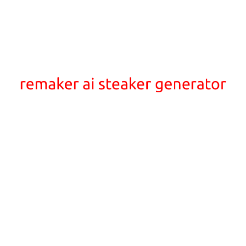 Remaker AI Steak Generator: Revolutionizing the Culinary World with AI-Powered Cuisine