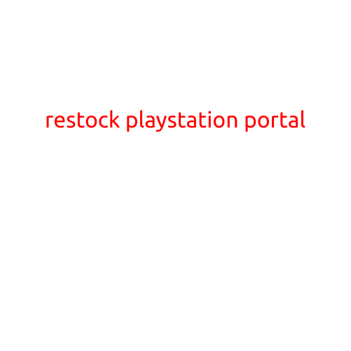 Restock Alert: PlayStation Portal Stock Now Available