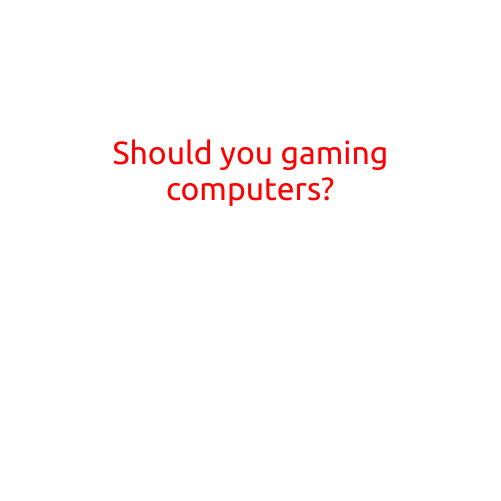 Should You Invest in a Gaming Computer?