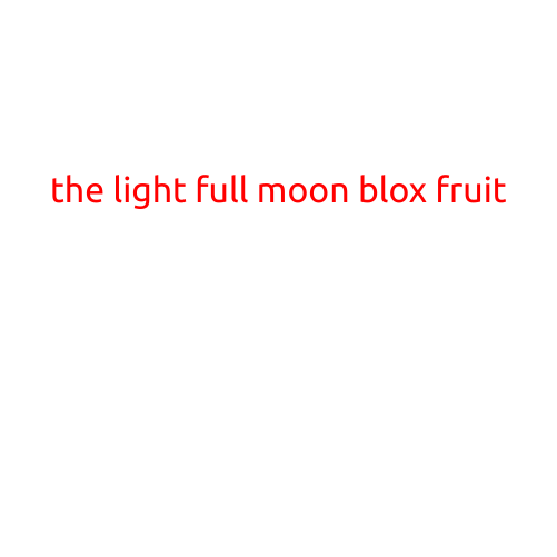 The Light Full Moon Blox Fruit: A Rare and Powerful Treasure in the World of Fishing