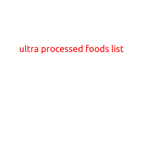 Ultra Processed Foods List: What's Hiding in Your Pantry?