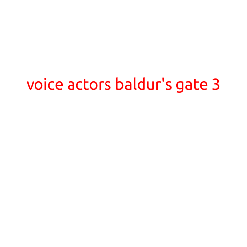 Voice Actors Bring Baldur's Gate 3 to Life