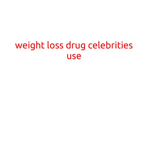 Weight Loss Drug Celebrities Use: The Shocking Truth Revealed