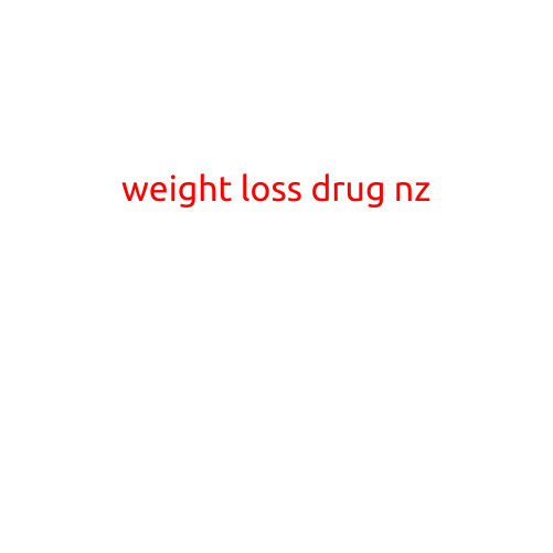 Weight Loss Drug NZ: A Guide to Available Options and Side Effects