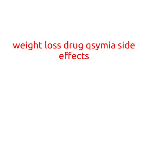 Weight Loss Drug Qsymia Side Effects: What You Need to Know