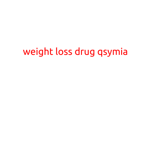 Weight Loss Drug Qsymia: Everything You Need to Know