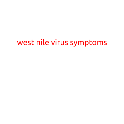 West Nile Virus Symptoms