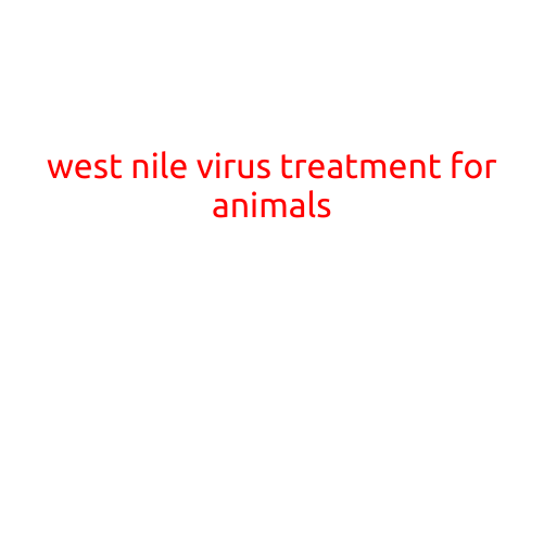 West Nile Virus Treatment for Animals