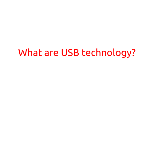 What are USB Technology?