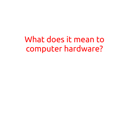 What Does it Mean to be "Computer Hardware"?