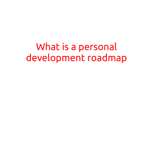 What is a Personal Development Roadmap?