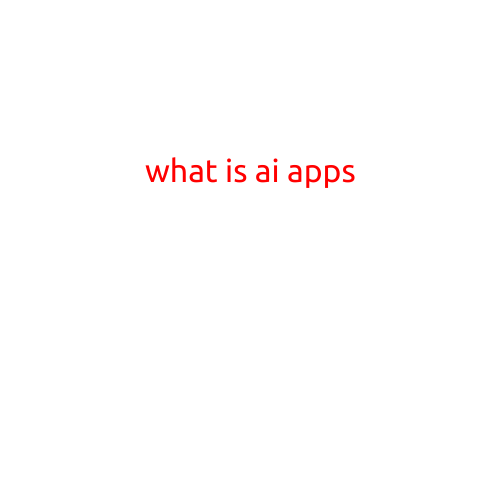 What is AI Apps?