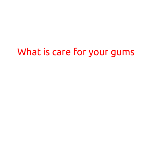 What is Care for Your Gums?