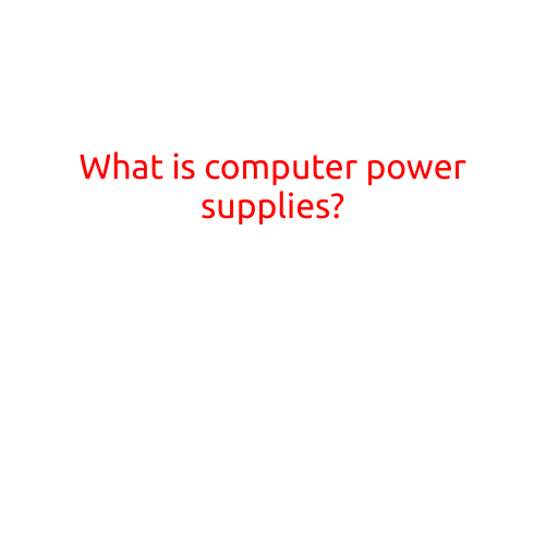 What is a Computer Power Supply?