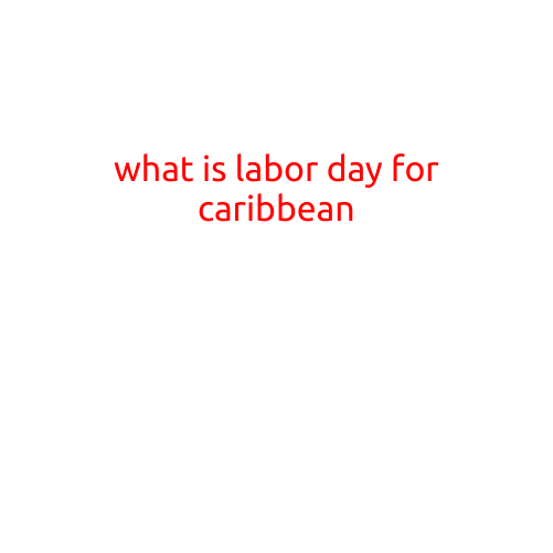 What is Labor Day for the Caribbean?