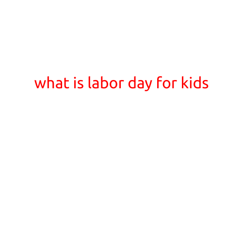 What is Labor Day for Kids?